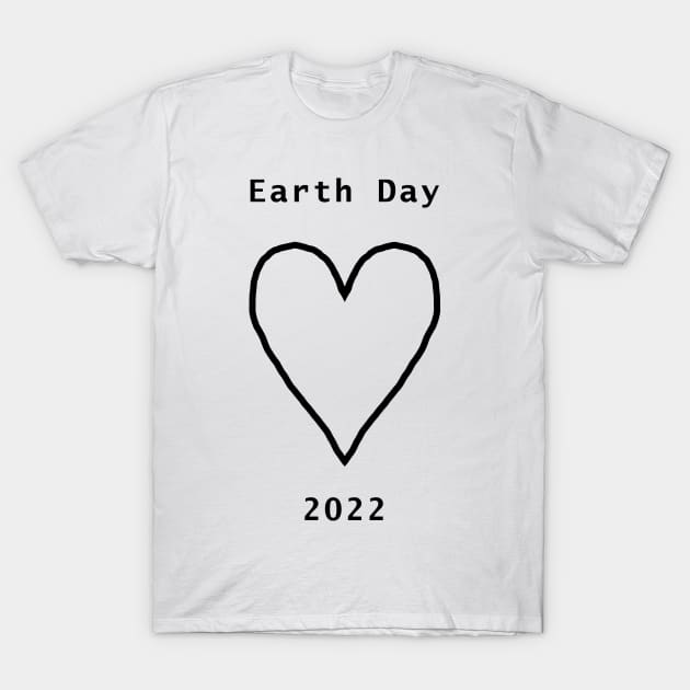 Black Heart Line Drawing Earth Day 2022 T-Shirt by ellenhenryart